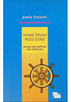 Płynąć śmiało przed siebie