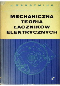 Mechaniczna teoria łączników elektrycznych