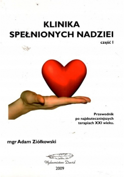Klinika spełnionych nadziei Część I