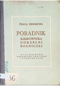 Poradnik kierwonika gorzelni rolniczej