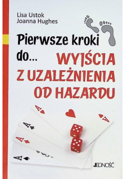 Pierwsze kroki do wyjścia z uzależnienia od hazardu