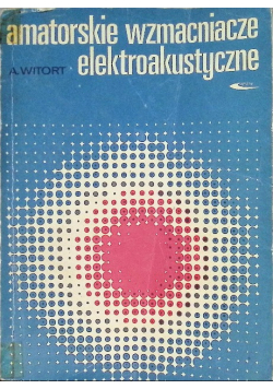 Amatorskie wzmacniacze elektroakustyczne