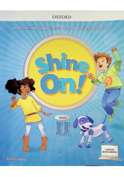 Shine On!2 Podręcznik z cyfrowym odzwierciedleniem