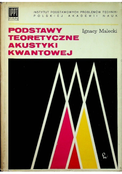 Podstawy Teoretyczne Akustyki Kwantowej