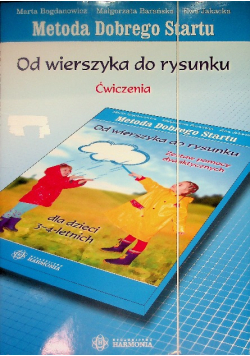 Metoda Dobrego Startu. Od wierszyka do rysunku Ćwiczenia