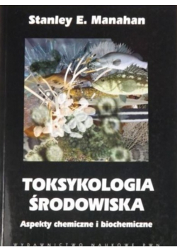 . - Toksykologia środowiskowa