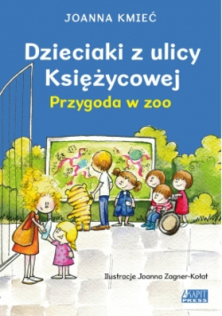 Dzieciaki z ulicy Księżycowej. Przygoda w zoo