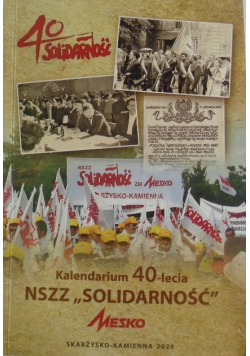 Kalendarium 40-lecia NSZZ "Solidarność"