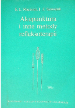 Akupunktura i inne metody refleksoterapii