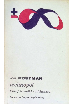 Technopol triumf techniki nad kulturą