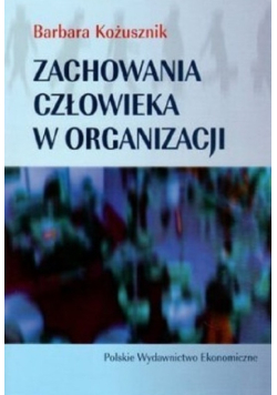 Zachowania człowieka w organizacji