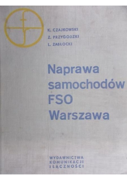 Naprawa samochodów FSO Warszawa