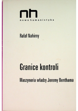 Granice kontroli Maszyneria władzy Jeremy Benthama