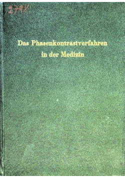 Das Phasenkontrastverfahren in der Medizin