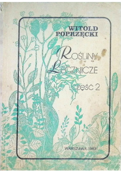 Rośliny lecznicze Część 2