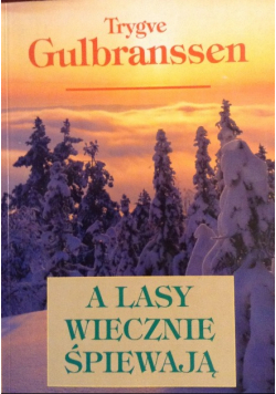 A Lasy Wiecznie śpiewają