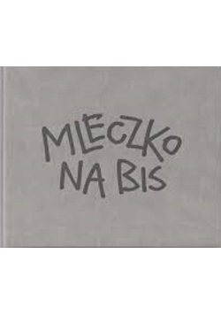 Mleczko na bis