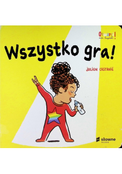 Wszystko gra! Otwarci na świat