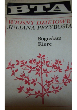 Wiosny Dziejowe Juliana Przybosia