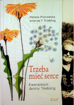 Trzeba mieć serce