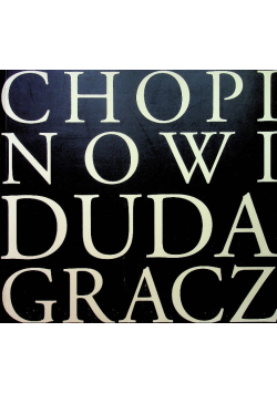 Chopinowi Duda Gracz