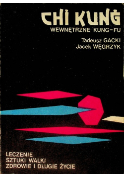 Chi Kung wewnętrzne Kung- Fu