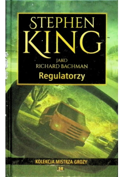 Kolekcja mistrza grozy Tom 58 Regulatorzy