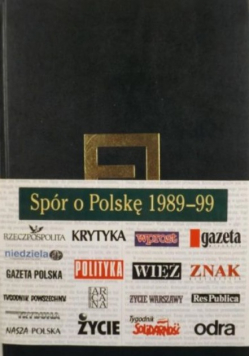 Spór o Polskę 1989 - 99