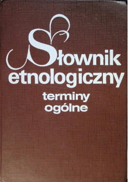 Słownik etnologiczny terminy ogólne