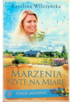 Stacja Jagodno Marzenia szyte na miarę