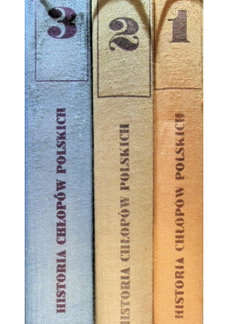 Historia chłopów polskich Tom 1 do 3