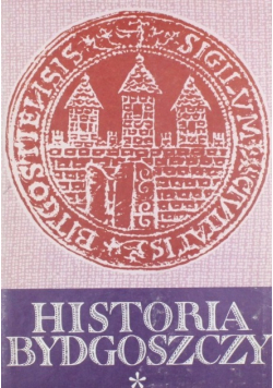 Historia Bydgoszczy Tom 1