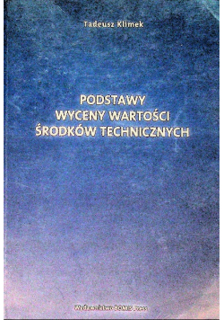 Podstawy wyceny wartości środków technicznych