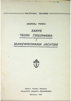 Zarys teorii żeglowania i manewrowania jachtem