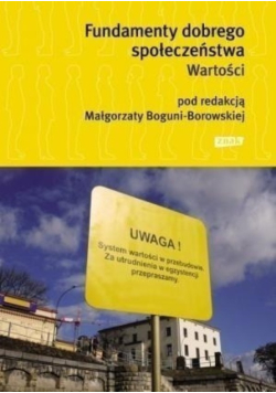 Fundamenty dobrego społeczeństwa Wartości