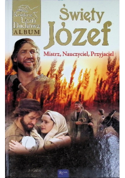 Święty Józef Mistrz nauczyciel przyjaciel