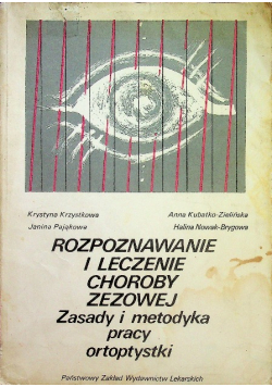 Rozpoznawanie i leczenie choroby zezowej