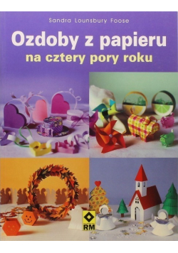 Ozdoby z papieru na cztery pory roku