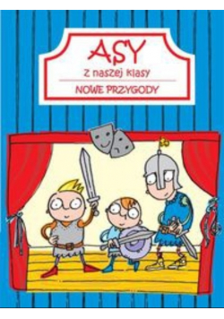 Asy z naszej klasy: Nowe przygody