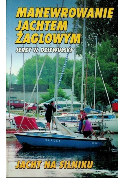 Manewrowanie jachtem żaglowym