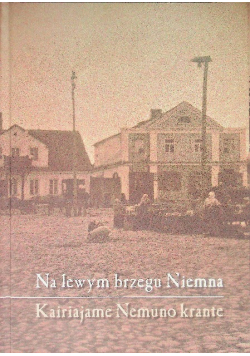 Na lewym brzegu Niemna