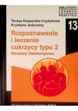 Rozpoznawanie i leczenie cukrzycy typu 2