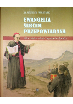 Ewangelia sercem przepowiadana