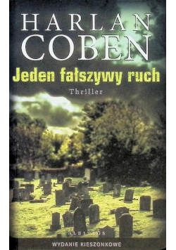 Jeden fałszywy ruch