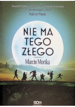 Nie Ma Tego Złego