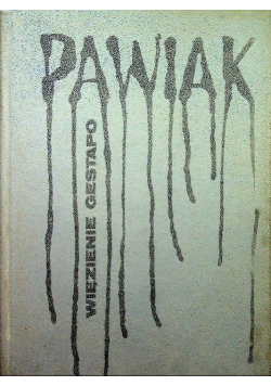 Pawiak więzienie Gestapo