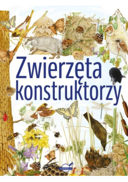 Zwierzęta konstruktorzy
