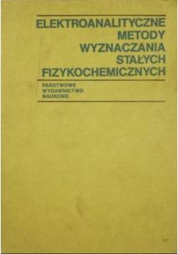 Elektroanalityczne metody wyznaczania stałych fizykochemicznych