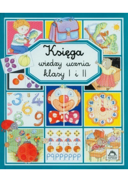 Księga wiedzy ucznia klasy I i II