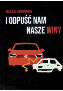 I odpuść nam nasze winy